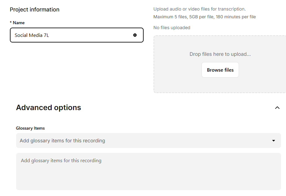 Screenshot of a transcription tool interface. Input field labeled "Social Media 7L" under "Project information." Options to upload files and add glossary items.